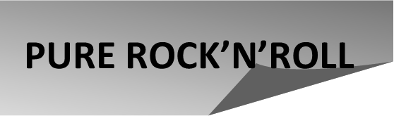 PURE ROCK'n'ROLL